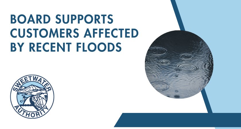 Sweetwater Authority customer affected by flood damage should contact the agency to apply for available assistance programs. Photo: Sweetwater Authority