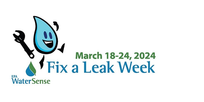 Fix a Leak Week is a reminder every March to check indoor and outdoor plumbing systems for leaks. Graphic: EPA