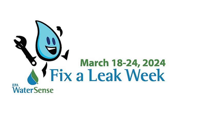 Fix a Leak Week is a reminder every March to check indoor and outdoor plumbing systems for leaks. Graphic: EPA